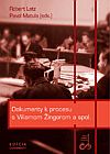 Obálka knihy Róbert Letz, Pavol Matula - Dokumenty k procesu s Viliamom Žingorom a spol. Obrázok obálky